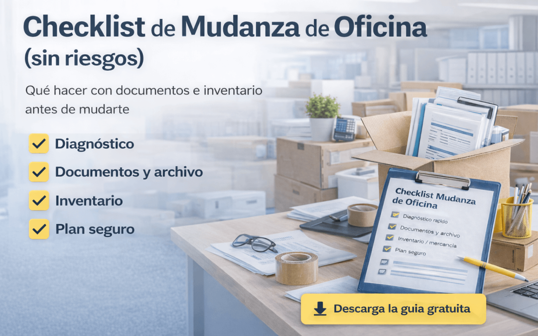 Pasos Para Organizar Una Mudanza de Oficina (checklist sin riesgos)